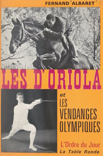 Les d'Oriola - Et les vendanges olympiques