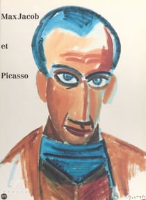 Max Jacob et Picasso - Catalogue des expositions : Quimper, Musée des beaux-arts, 21 juin-4 septembre 1994 - Paris, Musée Picasso, 4 octobre-12 décembre 1994