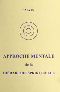 Approche mentale de la hiérarchie spirituelle