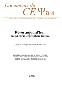Rever aujourd'hui - Freud et l'interprétation du rêve