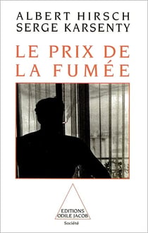 Le Prix de la fumée