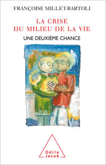 La Crise du milieu de la vie - Une deuxième chance