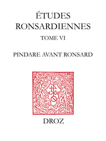 Pindare avant Ronsard - De l'émergence du grec à la publication des "Quatre premiers livres des Odes" de Ronsard