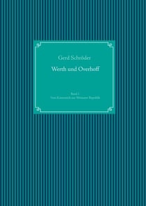 Werth und Overhoff - Vom Kaiserreich zur Weimarer Republik