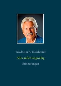 Alles außer langweilig - Erinnerungen
