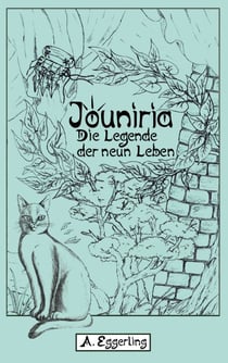 Jouniria - Die Legende der neun Leben