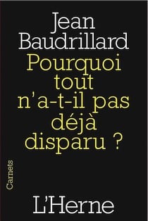 Pourquoi tout n'a-t-il pas déjà disparu ?