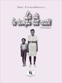 Là où le temps est resté - (Chroniques)