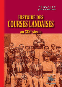 Histoire des Courses landaises au XIXe et au début du XXe siècle