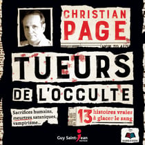 Tueurs de l'occulte - 13 histoires vraies à glacer le sang