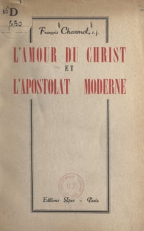 L'amour du Christ et l'apostolat moderne