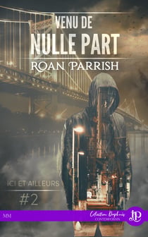 Venu de nulle part - Ici et Ailleurs #2