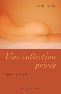 Une collection privée