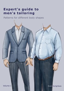 Expert's Guide To Men's Tailoring - Patterns for different body shapes