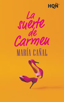 La suerte de Carmen - El mejor regalo para San Valentín, una novela de Harlequin