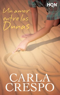 Un amor entre las dunas - El mejor regalo para San Valentín, una novela de Harlequin