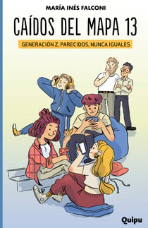 Caídos del Mapa 13 - Generación Z. Parecidos, nunca iguales