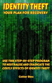 IDENTITY THEFT - YOUR PLAN FOR RECOVERY