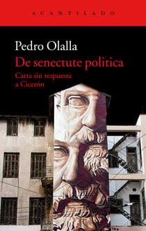 De senectute politica - Carta sin respuesta a Cicerón