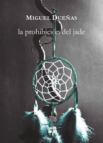 La prohibición del Jade