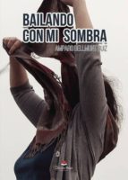 Bailando con mi sombra