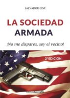 La sociedad armada 2º edición