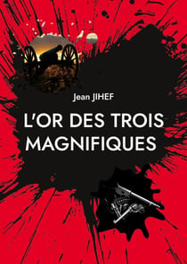 L'Or des Trois Magnifiques - La suite du film de Sergio Léone « le bon, la brute et le truand »