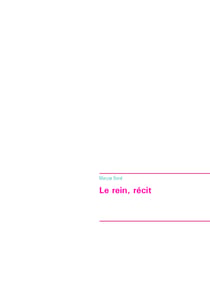 Le rein, récit