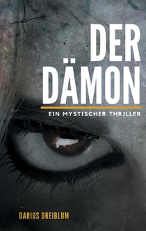 Der Dämon - Ein mystischer Thriller