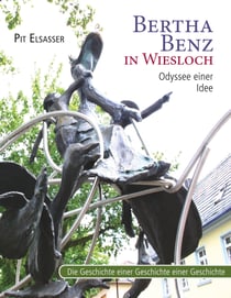 Bertha Benz in Wiesloch, Odyssee einer Idee - Die Geschichte einer Geschichte einer Geschichte
