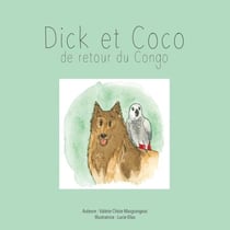 Dick et Coco - De retour du Congo