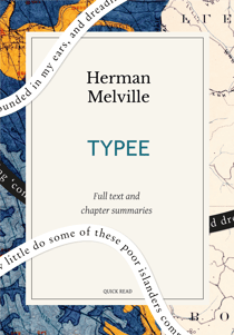 Typee: A Quick Read edition - A Romance of the South Seas