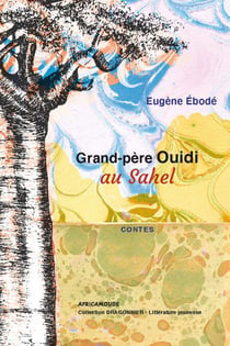 Grand-père Ouidi au Sahel