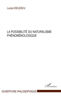 La possibilité du naturalisme phénoménologique