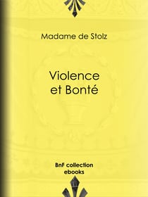 Violence et bonté