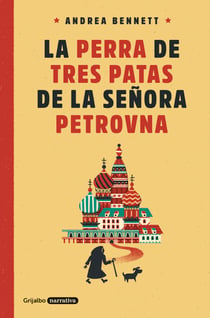 La perra de tres patas de la señora Petrovna