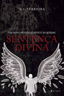 Sentença divina - um novo motim celeste e as quedas