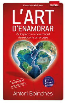 L'art d'enamorar - Guia per a un nou model de relacions amoroses