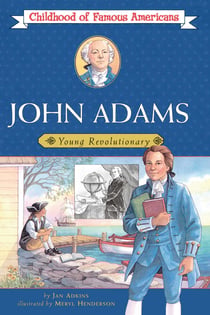 John Adams - Young Revolutionary