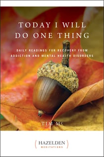 Today I Will Do One Thing - Daily Readings for Awareness and Hope