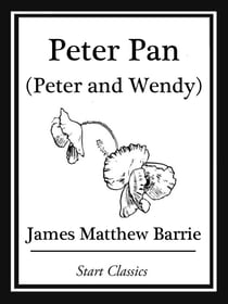 Peter Pan - (Peter and Wendy)