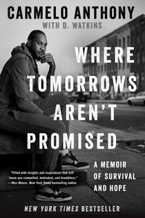 Where Tomorrows Aren't Promised - A Memoir of Survival and Hope