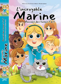 COMPILATION DE L’incroyable Marine Tomes 1 à 5