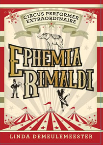 Ephemia Rimaldi - Circus Performer Extraordinaire