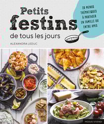 Petits festins de tous les jours