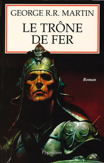 Le trône de fer Tome 1