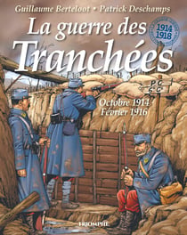La guerre des tranchees octobre 1914 - fevrier 1916