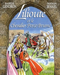 Lilioute et le chevalier de Perce-Brume