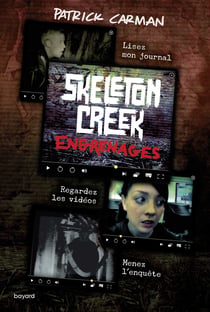 Skeleton Creek Tome 2 : engrenages
