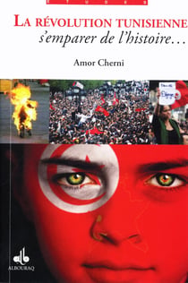 La révolution tunisienne - s'emparer de l'histoire...